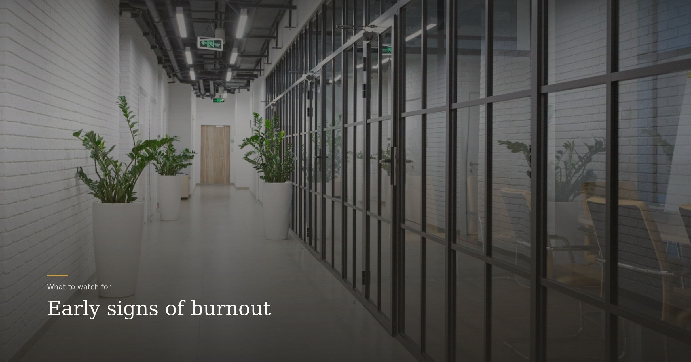 Helyx Health article: Early signs of burnout
